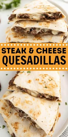 steak and cheese quesadillas on a white plate with the title overlay