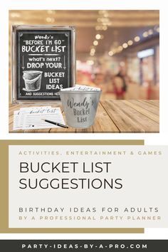 a bucket list with the words bucket list suggestions on it and an empty bowl next to it