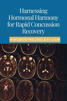 Discover how hormonal harmony supports recovery after a concussion. Explore integrative neurology insights on optimizing hormones to enhance brain healing and overall health. Learn more at MindBody Neurology.