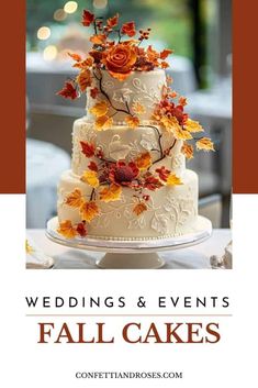 a wedding cake with fall leaves on it and the words weddings & events fail cakes