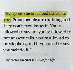 a piece of paper that has some type of text on it with the words, everyone doesn't need access to you