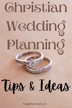 two wedding rings with the words christian wedding planning tips and ideas on top of it