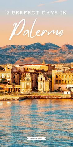 an old town with mountains in the background and text overlay that reads 10 top cities to visit in sicily