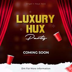 an advertisement for luxury hux party featuring red cups and drizzled curtains