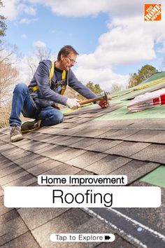 a man working on the roof of a house with text reading home improvement roofing tap to explore