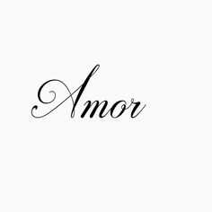 the word amor written in cursive writing on a white background with black ink