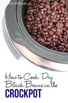 how to cook dry black beans in the crockpot with instructions for cooking them