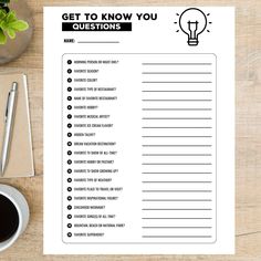 a printable checklist with the words get to know you questions on it next to a cup of coffee