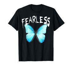 a blue butterfly with the word fearless on it's chest and wings in white lettering