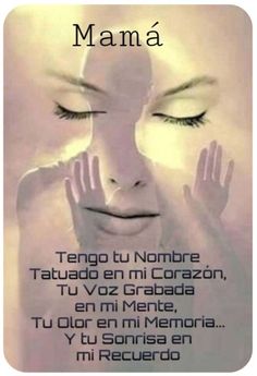 a woman's face with her hands on her face and the words mama written in spanish