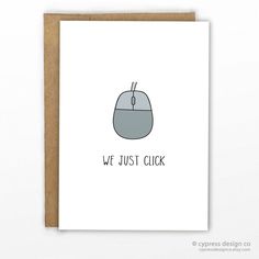 a card with the words we just click and a computer mouse on it's side