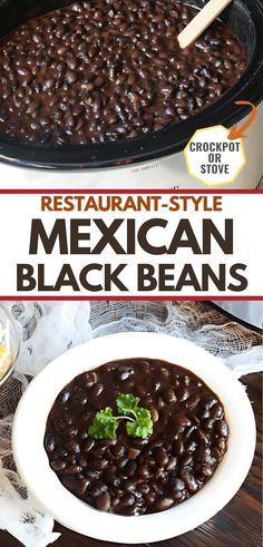 mexican black beans in a white bowl on a wooden table with text overlay that reads, restaurant - style mexican black beans