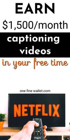 a hand holding a remote control in front of a tv with the words earn $ 1, 500 / month captioning videos in your free time