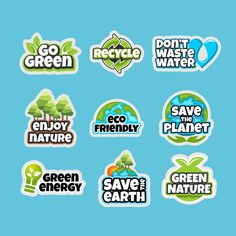 six stickers that say go green, save the planet and save the earth on blue background