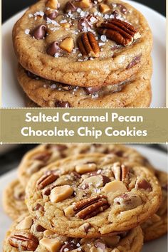 salted caramel pecan chocolate chip cookies are stacked on top of each other