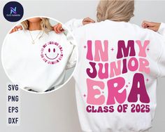 a woman wearing a white sweatshirt with the words in my junior era class of 205 printed on it