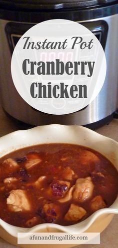 instant pot cranberry chicken recipe in front of an instant pot with text overlay