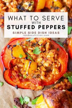 What to Serve with Stuffed Peppers: Simple Side Dish Ideas Stuffed Peppers Meal With Sides, Stuffed Peppers And Sides, Side Dishes With Peppers, Stuffed Bell Peppers Meal Prep, Side Dishes With Stuffed Peppers, Sides With Stuffed Bell Peppers, What To Make With Stuffed Peppers, What To Have With Stuffed Peppers, Sides To Go With Stuffed Bell Peppers