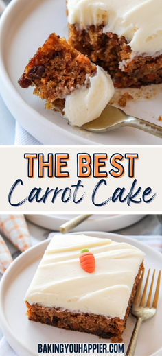 the best carrot cake with cream cheese frosting is on a white plate and has a bite taken out of it