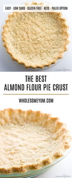 the best almond flour pie crust