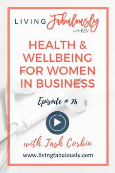 Work life balance for women in business. In a society that values being busy, it can often be our health that is impacted. Today's podcast brings a refreshing viewpoint from Tash Corbin, who shares that in her business plan her health and well being is one of her top priorities. Detox from the corporate life and choose your working hours based on your own health priorities. Listen in to this insightful episode #health #business #women #entreprenuer #livingfabulously Adrenal Health, Find Motivation, Medical Emergency, Naturopathic Doctor, Mental Wellbeing