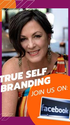 a woman is smiling with the facebook logo in front of her and an ad for true self branding