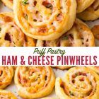 puff pastry ham and cheese pinwheels with text overlay