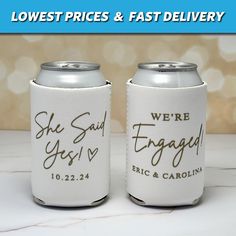 two white can coolers with the words we're engaged written on each one