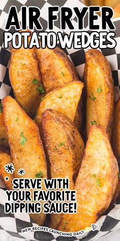 air fryer potato wedges served with dipping sauce in a white and black basket