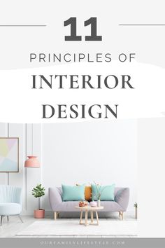 a living room with the title 11 principals of interior design