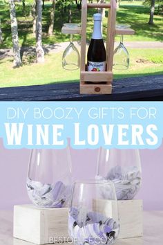 two wine glasses sitting on top of a wooden block with the words diy boozy gifts for wine lovers