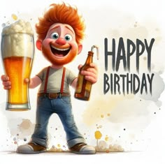 a cartoon man holding a beer and a glass with the words happy birthday written on it