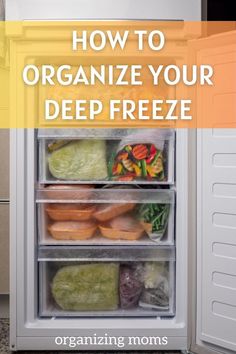 Image of organized deep freeze. Text says How to Organize Your Deep Freeze Deep Freezer Organization, Clean Countertops, Deep Freezer, Declutter Kitchen, Freezer Organization, Deep Freeze, Milk Crates, Kitchen Hacks Organization, Organized Mom