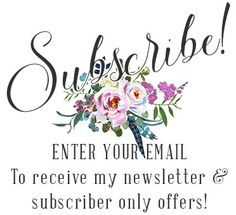 a sign that says subscibe enter your email to receive my news letter and subsciber only offers