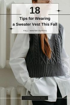 Discover 18 tips for wearing a sweater vest this Fall and make the most of this trendy knitted piece that is both fun and versatile. How To Wear A Sweater Vest, Sweater Vest Street Style, How To Style Sweater Vest, Grey Vest Outfit, Sleevless Sweater, How To Style A Sweater Vest, Fall Vest Outfits, Sweater Vest Outfit Women, Vest Street Style