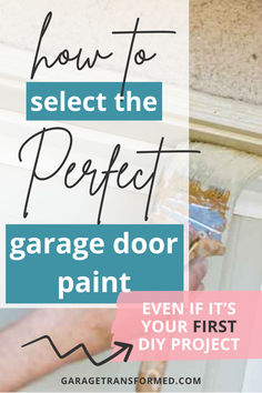 how to select the perfect garage door paint even if it's your first diy project