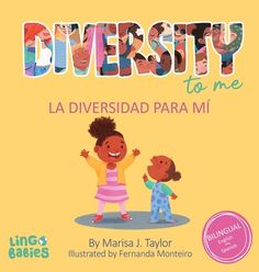 a book cover with an image of two children and the words diversity to me written in spanish