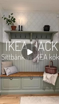 an image of a kitchen with green cabinets and wooden bench in the center, text reads ikea hacks sittibank av ikea kokka