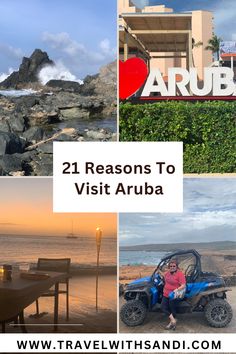 four photos with the words, 21 reasons to visit aruba