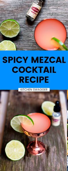 the recipe for spicy mezcal cocktail with limes