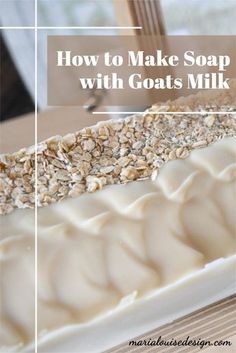 homemade soap bar with goat milk and oats