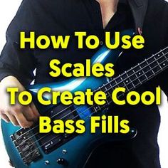 a man holding a blue bass guitar with the words how to use scales to create cool bass fills