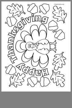 a coloring page with the words happy thanksgiving and an image of a turkey on it