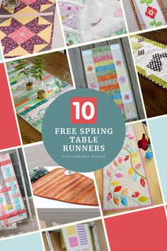 the top ten free spring table runner patterns are featured in this collage with text overlay that reads, 10 free spring table runners