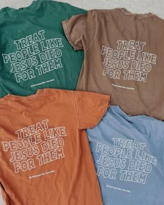 Treat People Like Jesus Died For Them, Clothes Marketing Ideas, Christian Brands, Proclamation Coalition, Marketing Major, Essential Shirts, Shirts To Make, Church Media Design