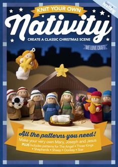 knit your own nativity create a classic christmas scene with all the patterns you need