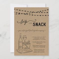 an image of a card with food and drink on it that says sip and snack