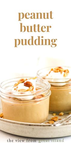 peanut butter pudding in small glass jars on a plate with the title overlaying it