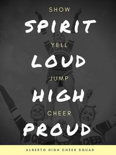 two cheerleaders jumping in the air with their hands up and text reading show spirit, loud, jump, cheer proud