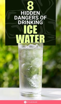 the 8 hidden dangers of drinking ice water